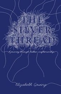 Abbildung von: The Silver Thread - Elbow Publishing