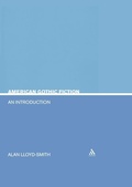 Cover: American Gothic Fiction - Continuum International Publishing Group Ltd.