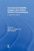 Cover: Commercial Satellite Imagery and United Nations Peacekeeping - Routledge