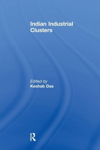 Enlarge image Cover: Indian Industrial Clusters - Routledge
