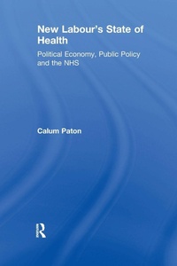Enlarge image Cover: New Labour's State of Health - Routledge