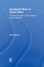 Cover: Gendered Work in Asian Cities - Routledge