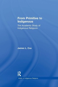Enlarge image Cover: From Primitive to Indigenous - Routledge