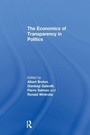 Cover: The Economics of Transparency in Politics - Routledge