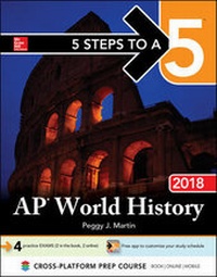 Abbildung von: 5 Steps to a 5: AP World History 2018, Edition - McGraw-Hill Education