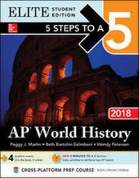Enlarge image Cover: 5 Steps to a 5: AP World History 2018, Elite Student Edition - McGraw-Hill Education