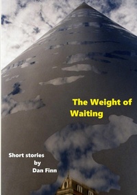Enlarge image Cover: The Weight of Waiting - Lulu.com
