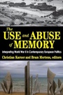 Cover: The Use and Abuse of Memory - Routledge