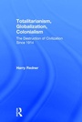 Cover: Totalitarianism, Globalization, Colonialism - Routledge