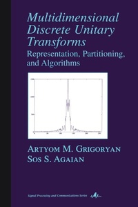 Enlarge image Cover: Multidimensional Discrete Unitary Transforms - CRC Press