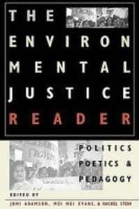 Enlarge image Cover: The Environmental Justice Reader - University of Arizona Press