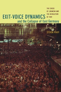 Enlarge image Cover: Exit-Voice Dynamics and the Collapse of East Germany - De Gruyter