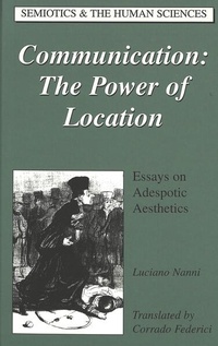 Enlarge image Cover: Communication: The Power of Location - Peter Lang Verlag