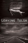 Cover: Leaving Tulsa - University of Arizona Press