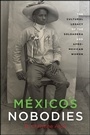 Cover: México's Nobodies - De Gruyter