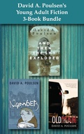 Cover: David A. Poulsen's Young Adult Fiction 3-Book Bundle - Dundurn Press