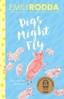 Cover: Pigs Might Fly - HarperCollins Publishers (Australia) Pty Ltd