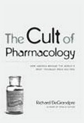 Cover: The Cult of Pharmacology - De Gruyter