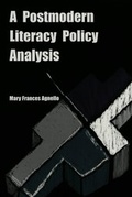 Cover: A Postmodern Literacy Policy Analysis - Peter Lang Verlag