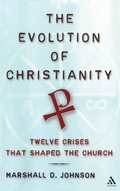 Cover: The Evolution of Christianity - Continuum International Publishing Group Ltd.