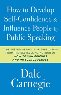 Enlarge image Cover: How to Develop Self-Confidence and Influence People by Public Speaking - Gallery Books