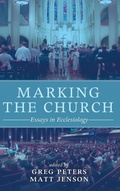 Cover: Marking the Church - Wipf & Stock Publishers