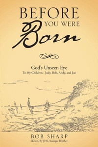 Enlarge image Cover: Before You Were Born - Westbow Press