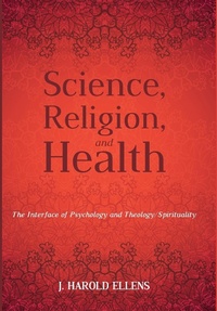 Enlarge image Cover: Science, Religion, and Health - Wipf & Stock Publishers