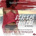 Cover: Dirtier Than Ever - Buck 50 Productions