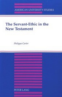 Abbildung von: The Servant-Ethic in the New Testament - Peter Lang Verlag