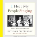 Cover: I Hear My People Singing - Tantor Media, Inc