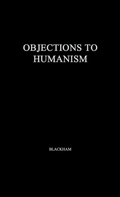 Cover: Objections to Humanism - Praeger Publishers Inc