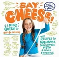 Cover: Say Cheese! - Storey Publishing LLC