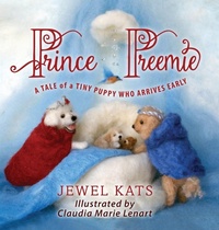 Enlarge image Cover: Prince Preemie - Loving Healing Press