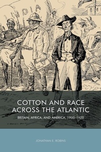 Abbildung von: Cotton and Race across the Atlantic - De Gruyter