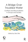Cover: A Bridge Over Troubled Water - Karnac Books