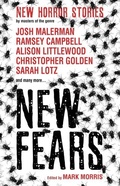 Cover: New Fears - New Horror Stories by Masters of the Genre - Titan Books Ltd