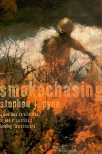 Enlarge image Cover: Smokechasing - University of Arizona Press