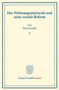 Cover: Das Wohnungsmietrecht und seine sociale Reform. - Duncker & Humblot
