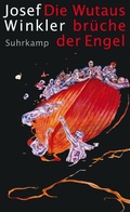 Cover: Die Wutausbr&uuml;che der Engel - Suhrkamp