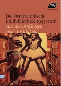 Cover: Die &Ouml;sterreichische Exilbibliothek 1993 - 2016 - new academic press