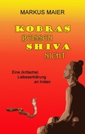 Cover: Kobras beissen Shiva nicht - BoD - Books on Demand
