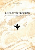 Cover: Die Sinnfonie des Seins - BoD - Books on Demand
