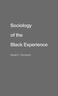 Cover: Sociology of the Black Experience - Praeger Publishers Inc