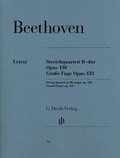 Cover: Ludwig van Beethoven - Streichquartett B-dur op. 130 - Gro&szlig;e Fuge op. 133 - Henle, G&uuml;nter