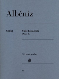 Abbildung von: Isaac Albéniz - Suite Espagnole op. 47 - Henle, Günter