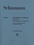 Cover: Robert Schumann - F&uuml;nf St&uuml;cke im Volkston op. 102 f&uuml;r Violoncello und Klavier - Henle, G&uuml;nter