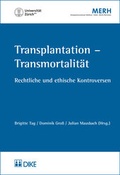 Cover: Transplantation - Transmortalit&auml;t - Dike Verlag Z&uuml;rich