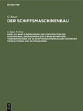 Cover: Band 3: Berechnung und Konstruktion der Schiffskessel. Erg&auml;nzungen zum 2. Band betreffend Turbinenanlagen. Die zu Schiffsmaschinenanlagen geh&ouml;rigen Rohrleitungen und Hilfsmaschinen - De Gruyter Oldenbourg