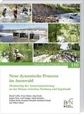 Cover: Neue dynamische Prozesse im Auenwald - Landwirtschaftsverlag